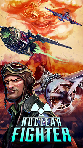 Scarica Nuclear fighter gratis per Android.