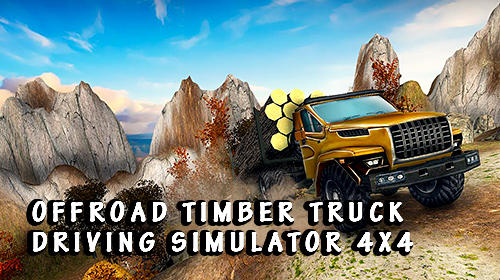 Scarica Offroad timber truck: Driving simulator 4x4 gratis per Android.