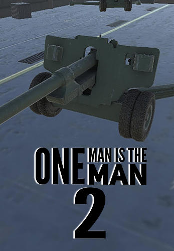 Scarica One man is the man 2 gratis per Android.