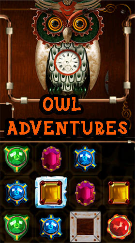 Scarica Owl adventures: Match 3 gratis per Android 4.0.