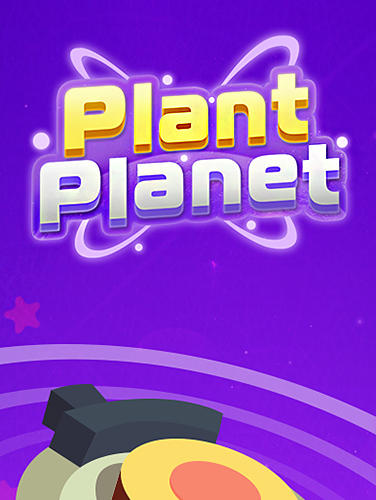 Scarica Plant planet 3D: Eliminate blocks and shoot energy gratis per Android.