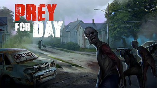 Prey for a day: Survival. Craft and zombie