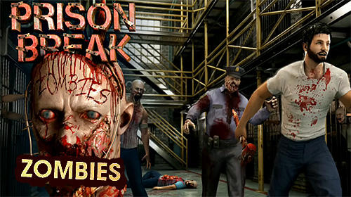 Scarica Prison break: Zombies gratis per Android 4.1.