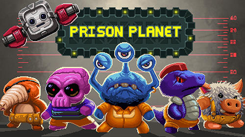 Scarica Prison planet gratis per Android 4.0.3.