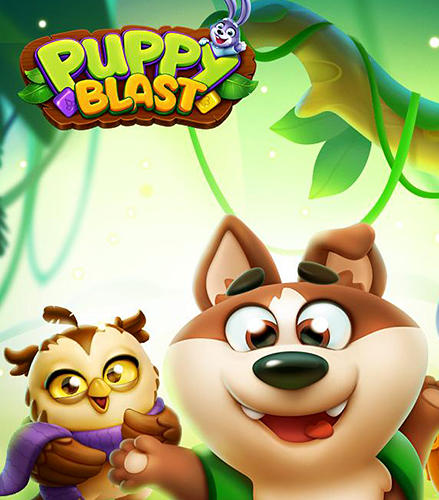 Scarica Puppy blast: Journey of crush gratis per Android 4.2.