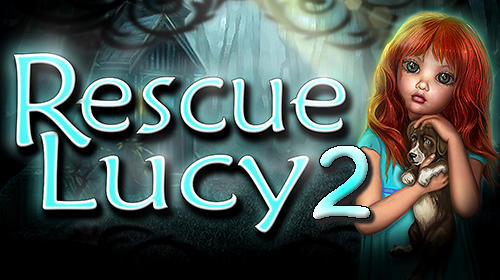 Scarica Rescue Lucy 2 gratis per Android.