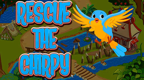 Scarica Rescue the chirpy gratis per Android.