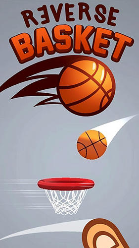Scarica Reverse basket gratis per Android 4.1.
