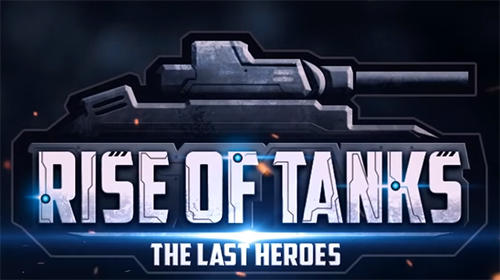 Rise of tanks: 5v5 online tank battle