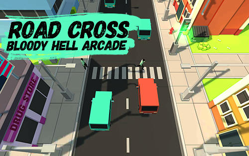 Scarica Road cross: Bloody hell arcade gratis per Android.