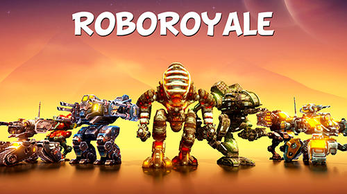 Scarica RoboRoyale : Battle royale of war robots gratis per Android.