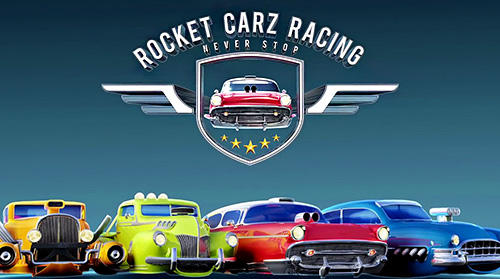 Scarica Rocket carz racing: Never stop gratis per Android 5.0.