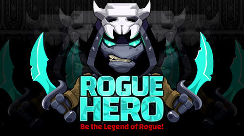 Scarica Rogue hero gratis per Android 5.0.