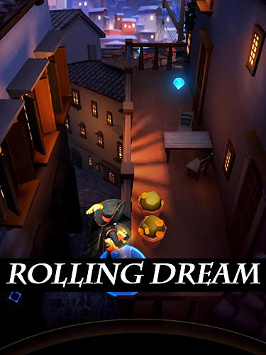 Scarica Rolling dream gratis per Android.