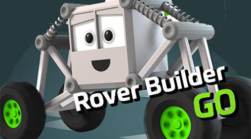 Scarica Rover builder go gratis per Android 4.1.