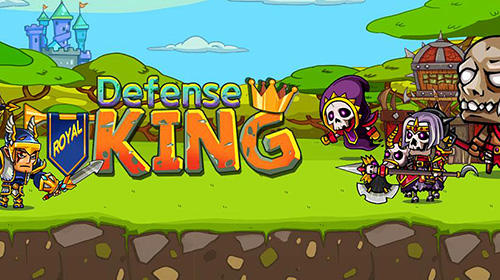 Scarica Royal defense king gratis per Android.