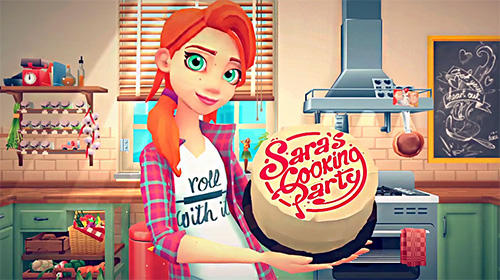 Scarica Sara's cooking party gratis per Android 4.2.