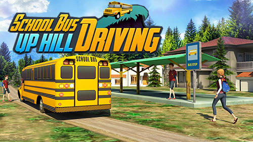 Scarica School bus: Up hill driving gratis per Android.