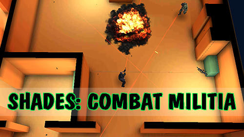 Scarica Shades: Combat militia gratis per Android.