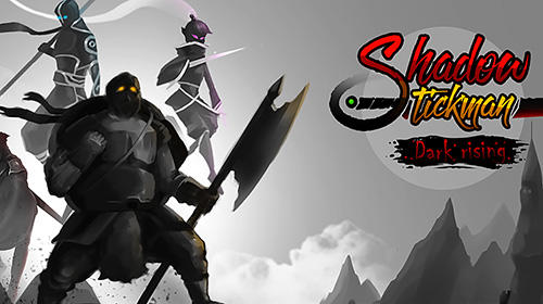 Scarica Shadow stickman: Dark rising. Ninja warriors gratis per Android.