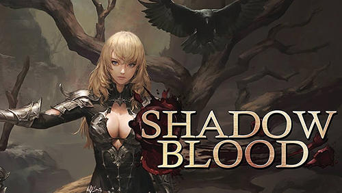 Scarica Shadowblood gratis per Android.