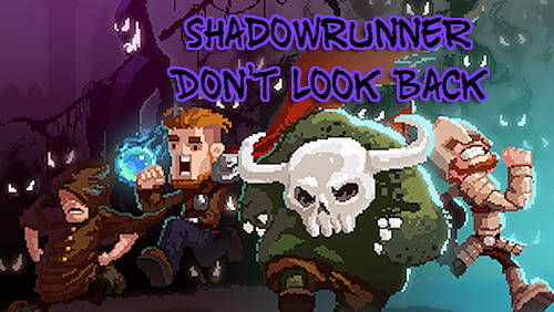 Scarica Shadowrunner: Don't look back gratis per Android.