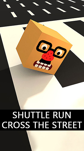 Shuttle run: Cross the street