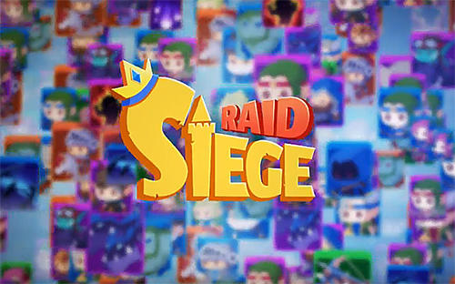 Scarica Siege raid gratis per Android.