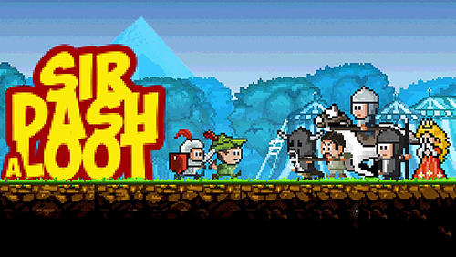 Scarica Sir Dash a loot gratis per Android.