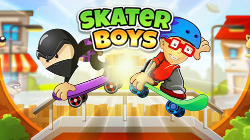 Scarica Skater boys: Skateboard games gratis per Android.