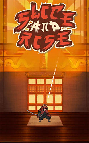 Scarica Slice and rise gratis per Android.