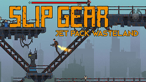 Scarica Slip gear: Jet pack wasteland gratis per Android 2.3.