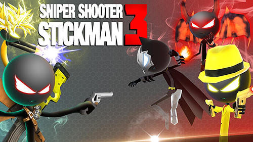 Scarica Sniper shooter stickman 3: Fury gratis per Android 2.3.