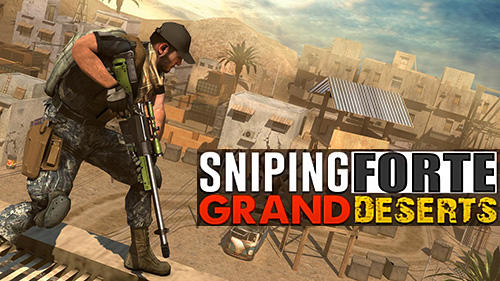Scarica Sniping forte: Grand deserts gratis per Android.