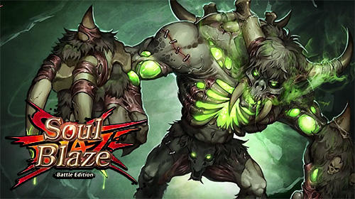 Scarica Soul blaze: Battle edition gratis per Android.
