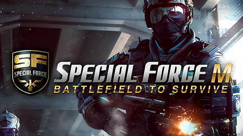 Scarica Special force m: Battlefield to survive gratis per Android 5.0.