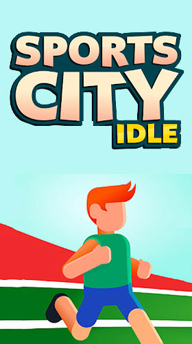 Scarica Sports city idle gratis per Android.