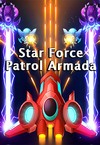 Scarica Star force: Patrol armada gratis per Android.