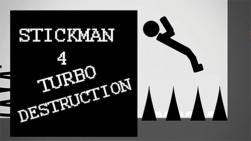 Scarica Stickman 4: Turbo destruction gratis per Android.