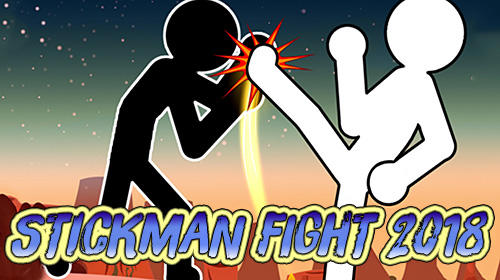 Scarica Stickman fight 2018 gratis per Android 4.1.