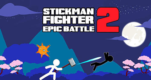 Scarica Stickman fighter epic battle 2 gratis per Android.
