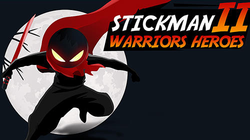 Scarica Stickman warriors heroes 2 gratis per Android.