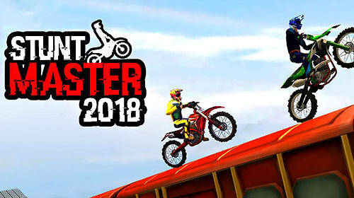 Scarica Stunt master 2018: Bike race gratis per Android.