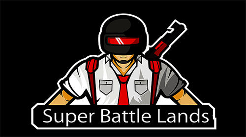 Scarica Super battle lands royale gratis per Android.