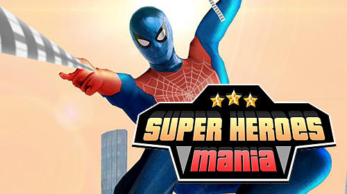 Scarica Super heroes mania gratis per Android 4.1.