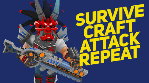 Scarica Survive. Craft. Attack. Repeat gratis per Android.
