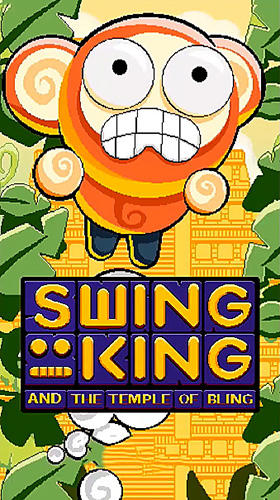 Scarica Swing king and the temple of bling gratis per Android.
