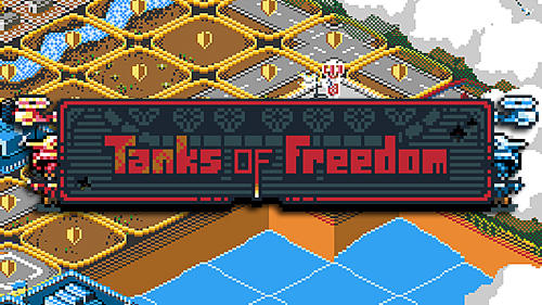 Scarica Tanks of freedom gratis per Android.