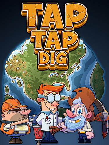 Scarica Tap tap dig: Idle clicker game gratis per Android 4.0.