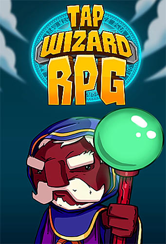 Scarica Tap wizard RPG: Arcane quest gratis per Android.
